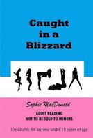 Caught in a Blizzard 1493658328 Book Cover