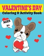 Valentine's Day Coloring and Activity Book for Kids: 30 Pages: Coloring Pages, Dot to Dot, Copy Image, and Scissor Skills B0CTV8ZG9S Book Cover
