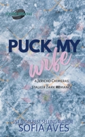 Puck My Wife 1923471260 Book Cover