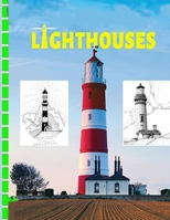 Lighthouses: Coloring Book A Lighthouse Coloring Book for Adults B08XN35YD5 Book Cover