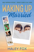 Waking Up Married B0H6RD3BB4 Book Cover