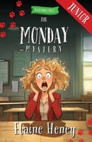 The Monday Mystery - Blackthorn Stables Junior 191723452X Book Cover