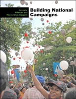 Building National Campaigns: Activists, Alliances, and How Change Happens (Oxfam Skills and Practice Series) 0855985747 Book Cover