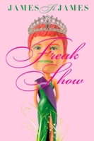 Freak Show 0525477993 Book Cover