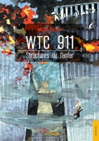 WTC 911: Structures de l'enfer (French Edition) 2354858353 Book Cover