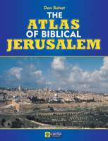 The Atlas of Biblical Jerusalem 965220238X Book Cover