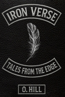 Iron Verse: Tales from the Edge B0FKBWJQVL Book Cover