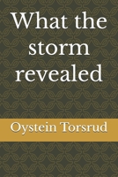 What the storm revealed B08HW34Q8X Book Cover