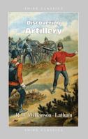 Discovering Artillery 0852637071 Book Cover