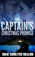 The Captain's Christmas Promise 1736312901 Book Cover