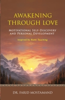 Awakening Through Love: Motivational Self-Discovery and Personal Development B0CKWNVDLB Book Cover