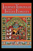 Journey through the Twelve Forests: An Encounter with Krishna 0195084799 Book Cover