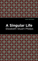 A Singular Life 1513279939 Book Cover