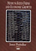 Medium-Sized Firms And Economic Growth 1594542538 Book Cover