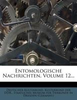 Entomologische Nachrichten, Volume 12... 1273466969 Book Cover