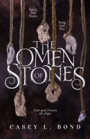 The Omen of Stones 0578650762 Book Cover