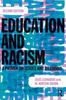 Education and Racism: A Primer on Issues and Dilemmas 113811877X Book Cover