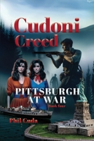 CUDONI CREED PITTSBURGH at WAR 0987645595 Book Cover