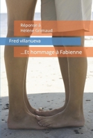 Réponse à Hélène Grimaud: ...Et hommage à Fabienne (French Edition) B0CR4D2QQT Book Cover