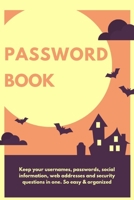 Password Book in Halloween Theme 6"X 9": Password Notebook with Alphabetical 1700235494 Book Cover