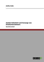 Soziale Sicherheit und Vorsorge von Einzelunternehmern 3656118779 Book Cover