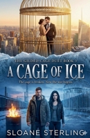 A Cage of Ice (The Gilded Cage Duet) B0G6GMHJZN Book Cover