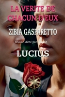 La Verite De Chacun D'eux (French Edition) B0G6GMZ76N Book Cover