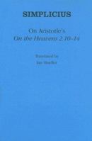 Simplicius: On Aristotle On the Heavens 2.10-14 147255812X Book Cover