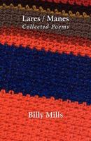 Lares / Manes: Collected Poems 1848610467 Book Cover