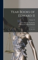 Year books of Edward II: v. 18, 1315 Volume 18 - Primary Source Edition 1019339934 Book Cover