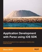 Application Development with Parse Using IOS SDK 1783550333 Book Cover