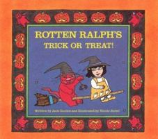 Rotten Ralph's Trick or Treat 0395486556 Book Cover