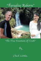 Paradise Reborn The True Fountain Of Youth 194653952X Book Cover