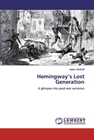 Hemingway's Lost Generation 6200312818 Book Cover