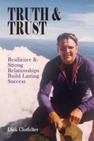 Truth & Trust: Resilience & Strong Relationships Build Lasting Success B0G3X4PQXW Book Cover