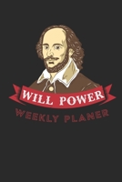 Will Power Weekly Planer: Weekly Organizer, Planer, 106 pages, 6x9, ruled, with two pages for each week plus to do list 1699015007 Book Cover