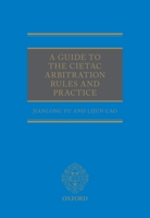 A Guide to the Cietac Arbitration Rules 0199671710 Book Cover