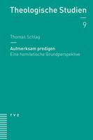 Aufmerksam Predigen: Eine Homiletische Grundperspektive 3290178080 Book Cover