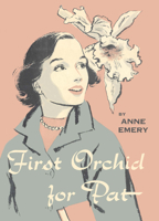 First Orchid for Pat 1595110135 Book Cover