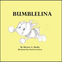Bumblelina 1935767909 Book Cover