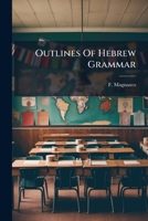Outlines of Hebrew Grammar: With Points 1273577809 Book Cover