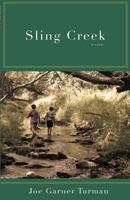 Sling Creek 0692141812 Book Cover