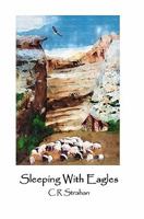 Sleeping With Eagles 1440416524 Book Cover