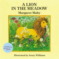 A Lion in the Meadow 1468306650 Book Cover