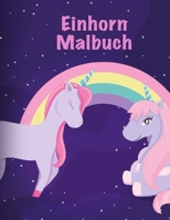 Einhorn Malbuch: Ein großes Malbuch für Mädchen und Jungen im Alter von 2-5; mit 100 lustigen Entwürfen B08Z9W58RR Book Cover