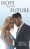 Hope For The Future B08C9988JD Book Cover