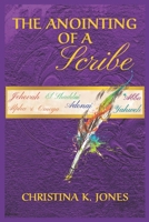 The Anointing of a Scribe B08JLHQFCG Book Cover