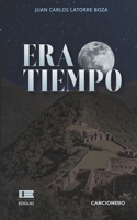 Era tiempo (Spanish Edition) 612511273X Book Cover