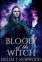 Blood Of The Witch: Large Print Edition 1034025724 Book Cover