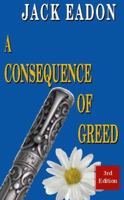 A Consequence of Greed 0975330071 Book Cover